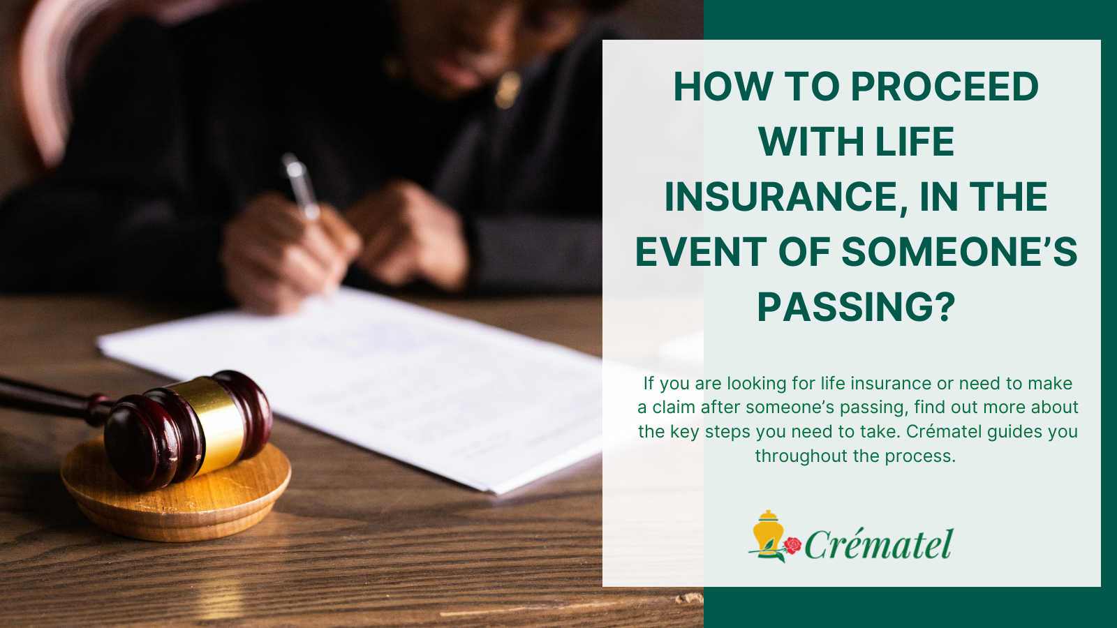 How to Proceed with Life Insurance, in the Event of Someone’s Passing?